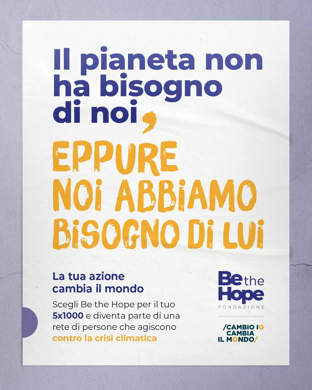 BetheHope_LaTuaAzioneCambiaIlMondo_Pianeta